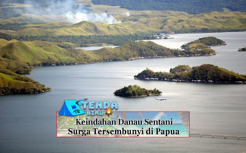 Keindahan Danau Sentani Surga Tersembunyi di Papua