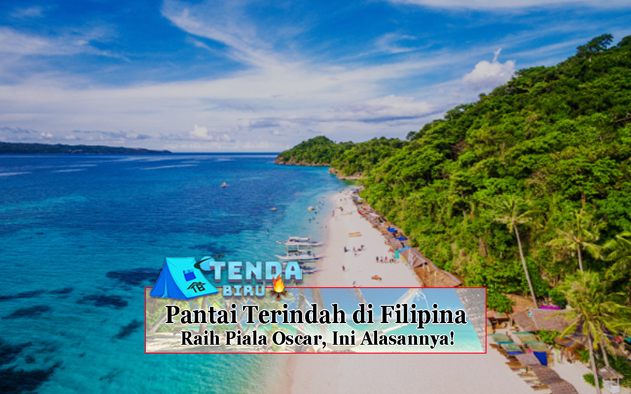 Pantai Terindah di Filipina Raih Piala Oscar Ini Alasannya