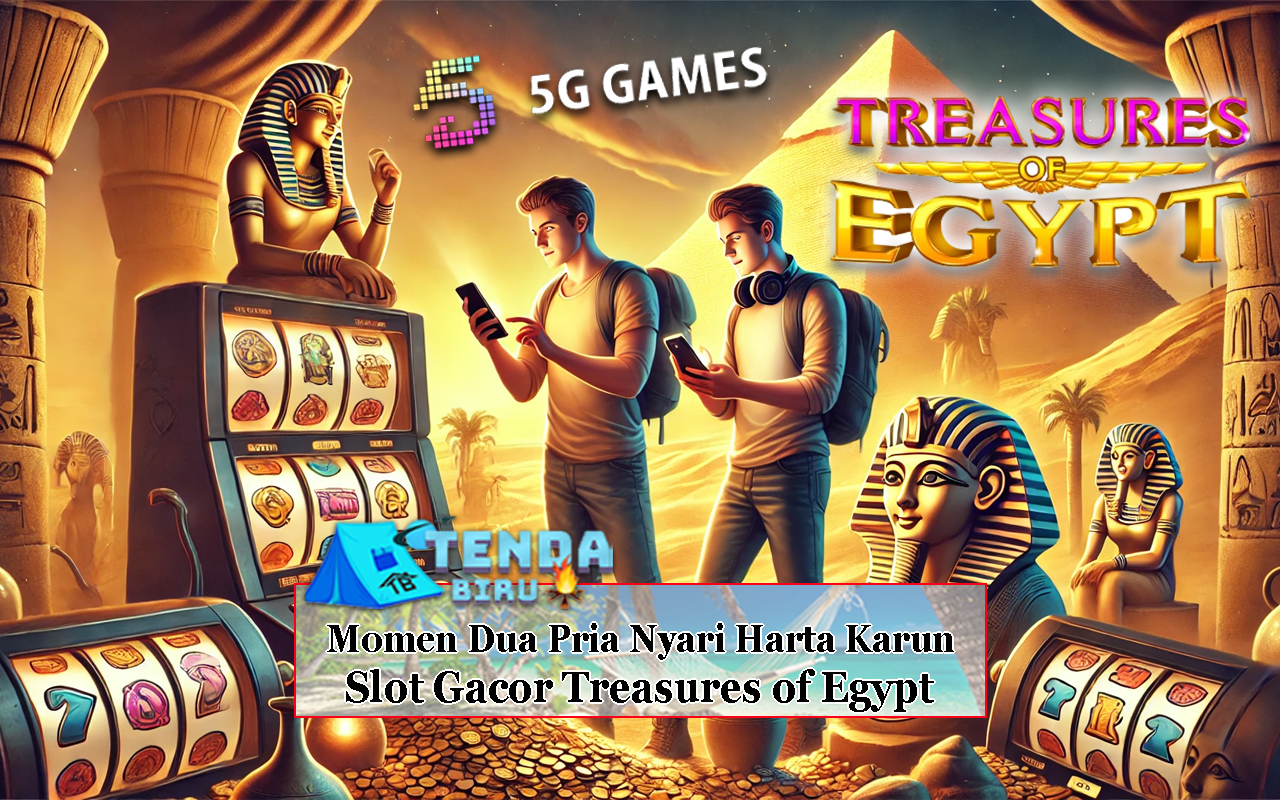 Momen Dua Pria Nyari Harta Karun Slot Gacor Treasures of Egypt