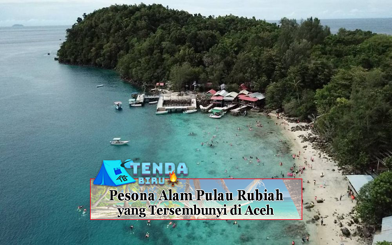 Pesona Alam Pulau Rubiah yang Tersembunyi di Aceh