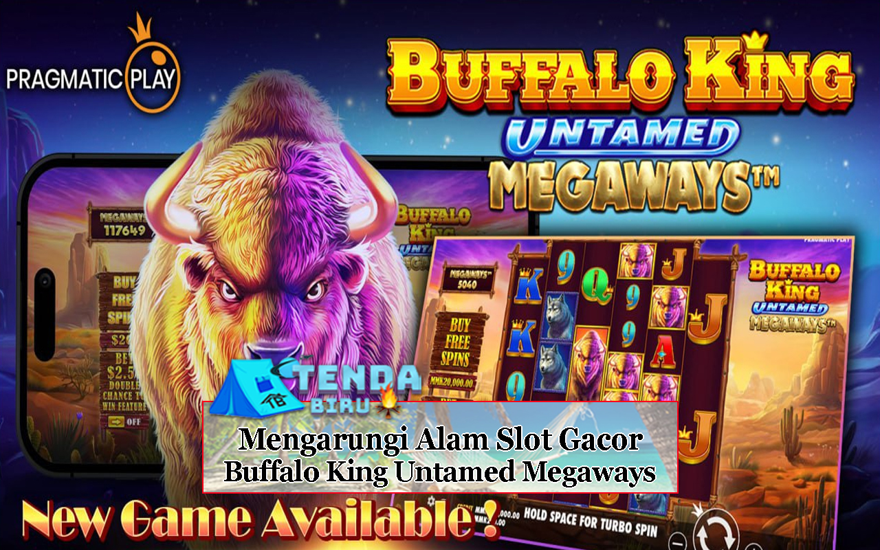 Mengarungi Alam Slot Gacor Buffalo King Untamed Megaways
