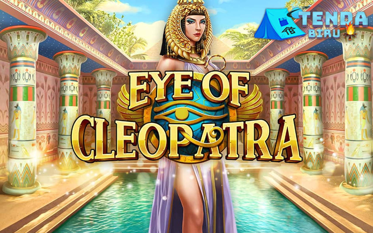 Eye of Cleopatra Tampil Gacor, Rezeki Turun Tanpa Ampun! 1 Eye of Cleopatra Tampil Gacor, Rezeki Turun Tanpa Ampun!