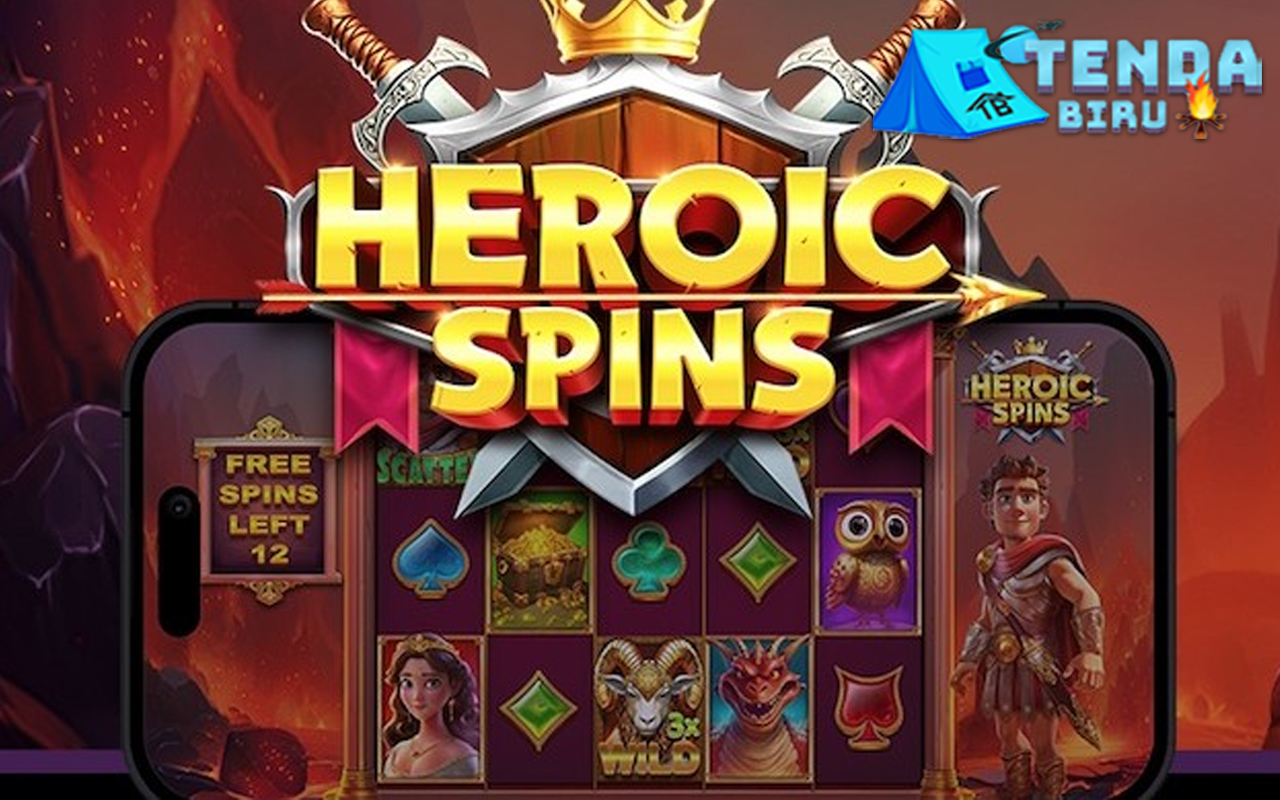 Rasakan Sensasi Slot Online Heroic Spin yang Menegangkan!