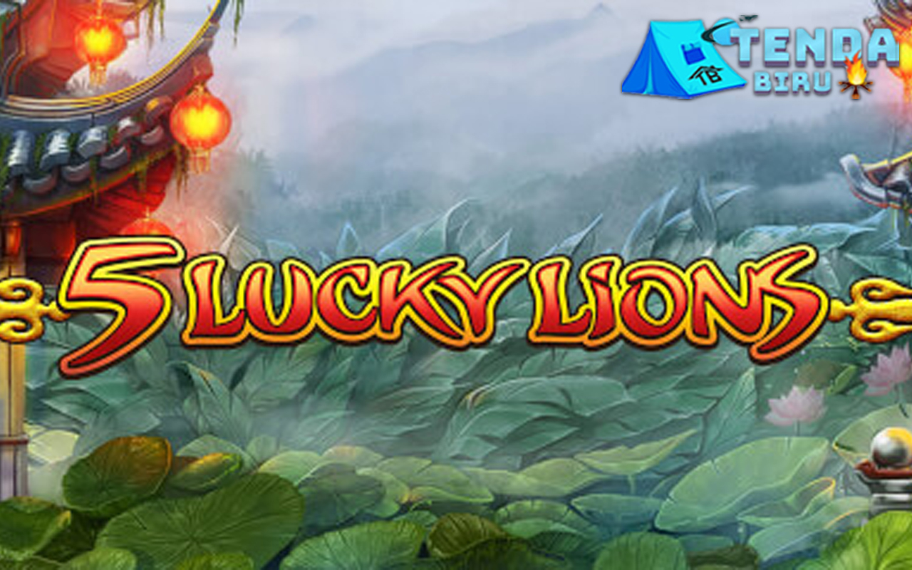 Cnnslot Games 5 Lucky Lions Siap Bikin Harimu Cantik