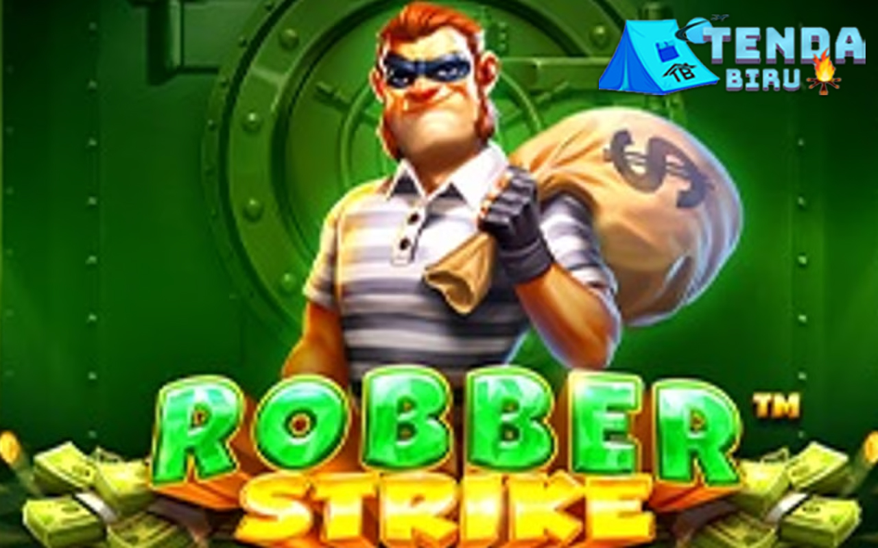 Slot Online Robber Strike Aksi Perampokan Paling Realistis!