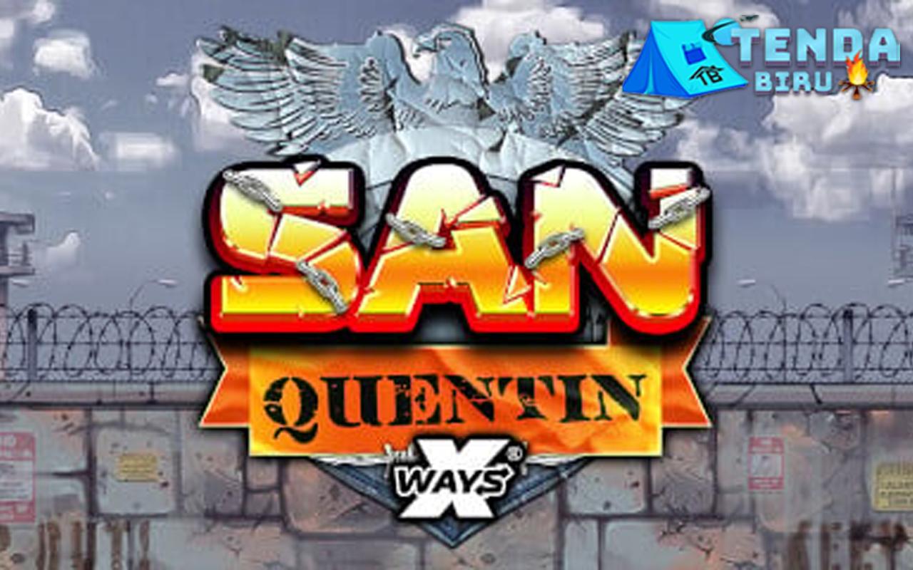 San Quentin Xways 63 Aksi Slot Gacor Brutal di Penjara 3 San Quentin Xways 63 Aksi Slot Gacor Brutal di Penjara