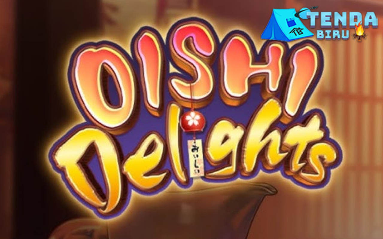 Oishi Delights Baru Rtp8000 Daftar Win Tanpa MSG!